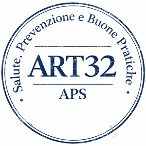 ART32 APS – Salute, Prevenzione e Buone Pratiche